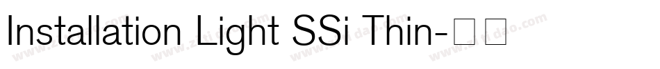 Installation Light SSi Thin字体转换